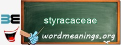 WordMeaning blackboard for styracaceae